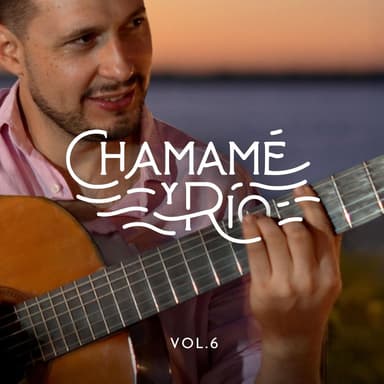 Chamamé Y Río, Vol. 6 (Live)