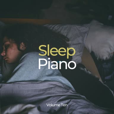 Sleep Piano, Vol. 10