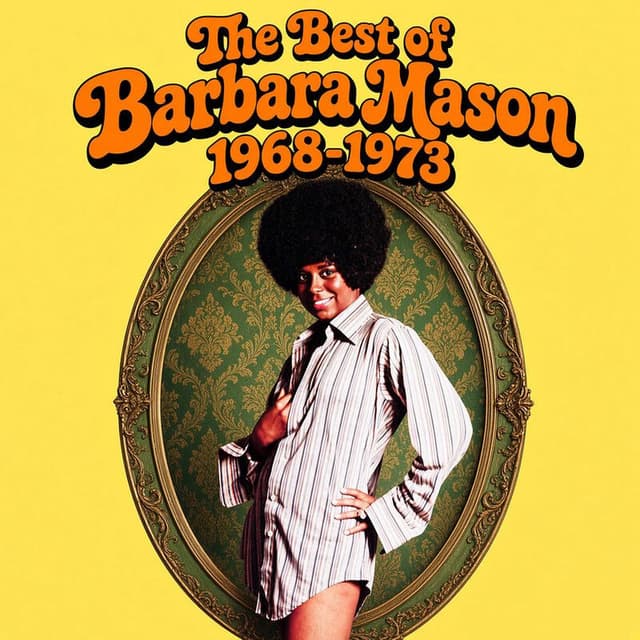The Best of Barbara Mason 1968-1973