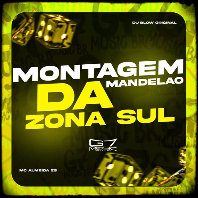 Montagem Mandelao da Zona Sul