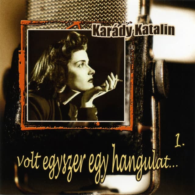 Volt Egyszer Egy Hangulat, Vol. 1