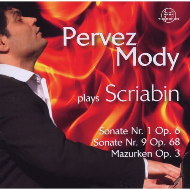 Pervez Mody Plays Scriabin (Vol. 2) (Vol. 2)