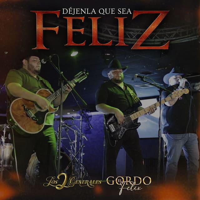 Déjenla Que Sea Feliz (En Vivo)