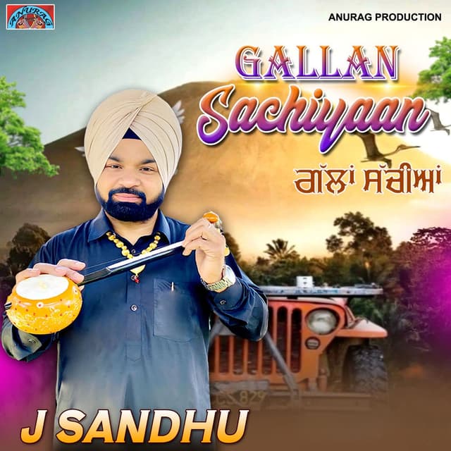 Gallan Sachiyan