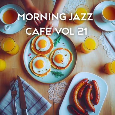 Morning Jazz Cafe Vol 21