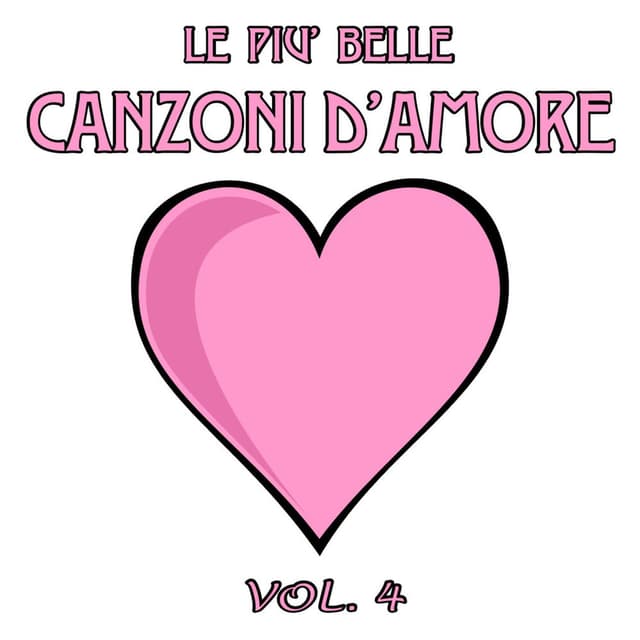 Le più belle canzoni d'amore, Vol. 4