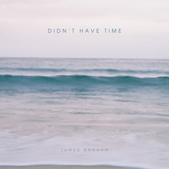 Didn't Have Time