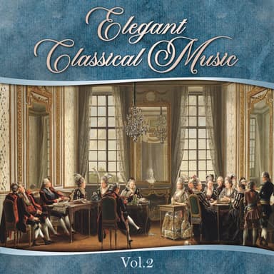 ELEGANT Classical Music, vol.2