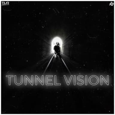 TUNNEL VISION