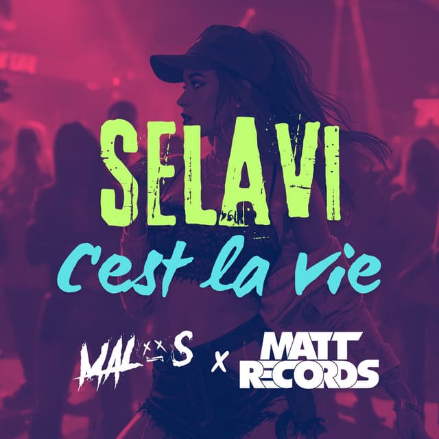 Selavi (C'est la vie)