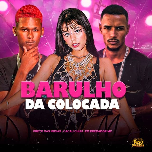 Barulho da Colocada