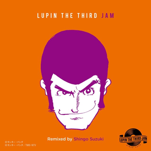 ENDLESS TWILIGHT feat. TIGER - LUPIN THE THIRD JAM Remixed by Shingo Suzuki
