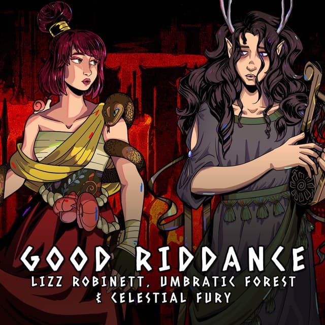 Good Riddance (from "Hades")