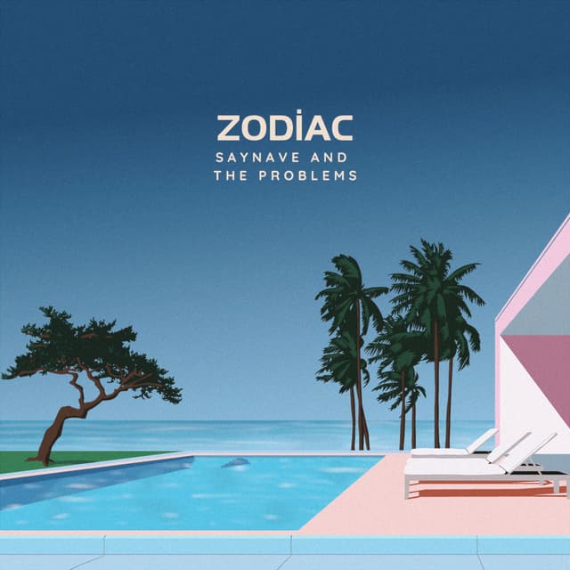 Saynave and the Problems: Zodiac