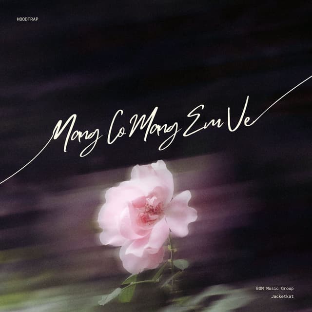 Nắng Có Mang Em Về (Hoodtrap Extended)