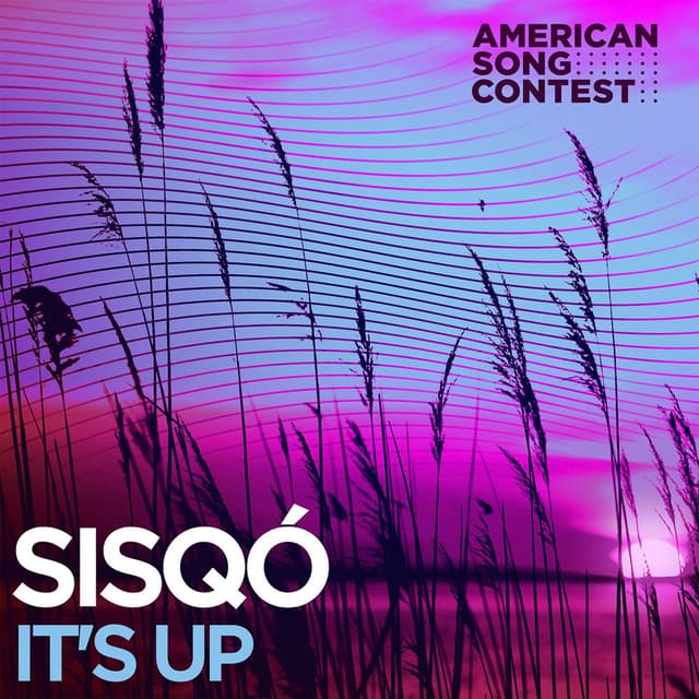 It’s Up (From “American Song Contest”)