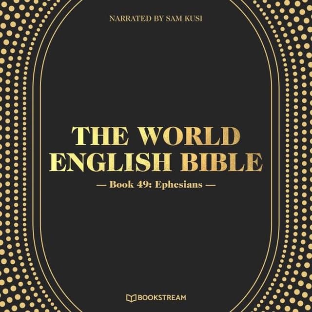 The World English Bible, Book 49: Ephesians