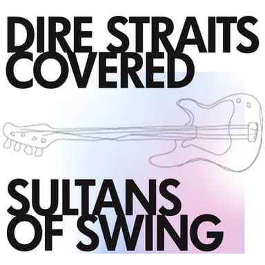 Dire Straits - Covered