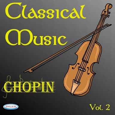 Frédéric chopin: classical music vol.2