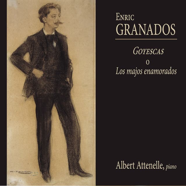 Enric Granados: Goyescas o los Majos Enamorados