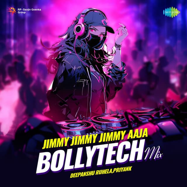 Jimmy Jimmy Jimmy Aaja (BollyTech Mix)