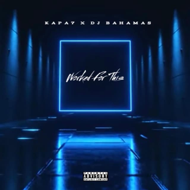 Worked For This (feat. Dj Bahamas)