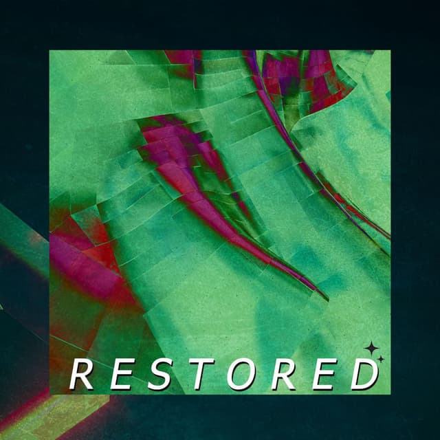Restored
