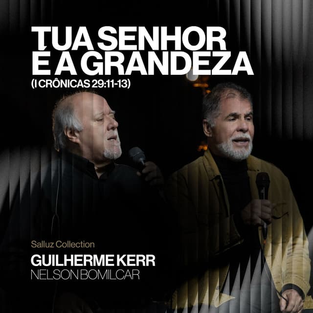 I Crônicas 29:11-13 (Tua Senhor é a Grandeza)