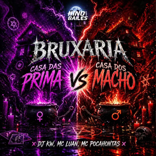 Bruxaria Casa das Prima Vs Casa dos Macho