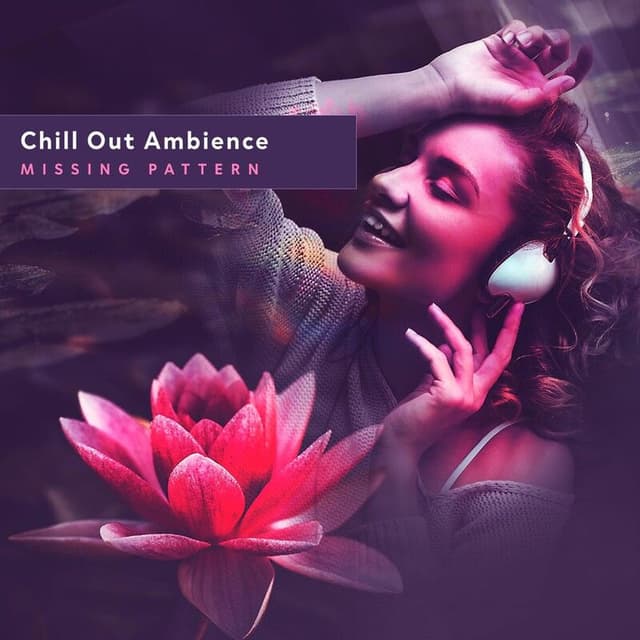Chill Out Ambience