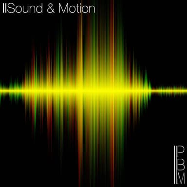 Sound & Motion