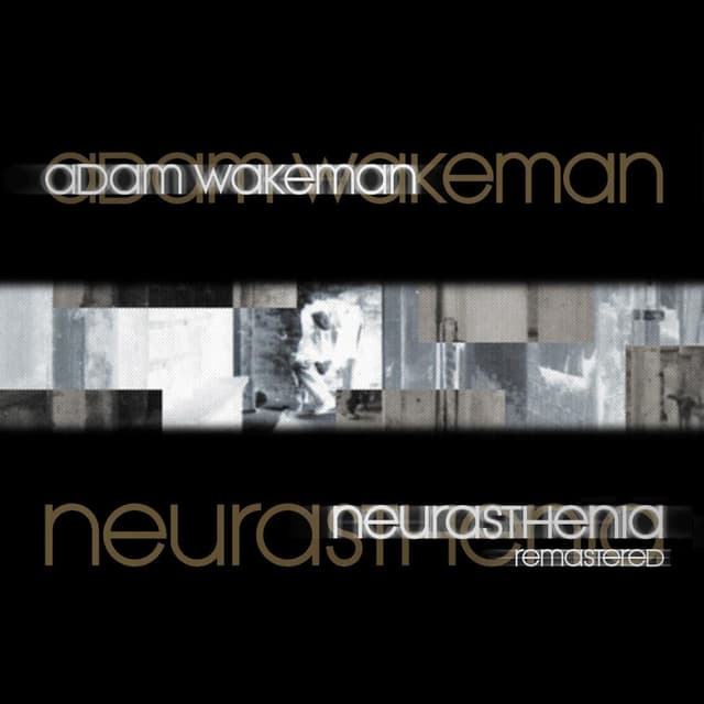 Neurasthenia (Remastered)