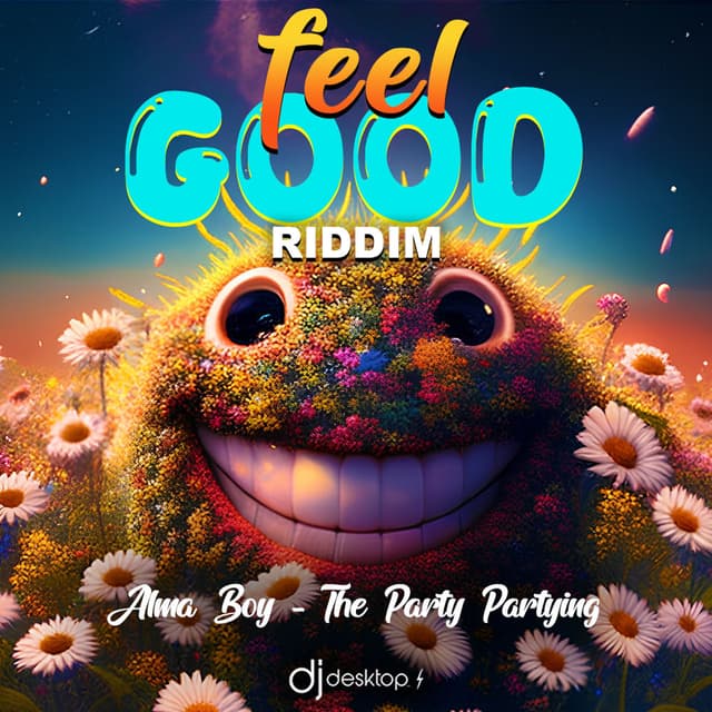The Party Partying (Feel Good Riddim)