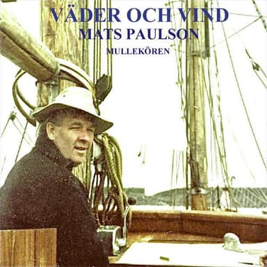 Väder och vind.