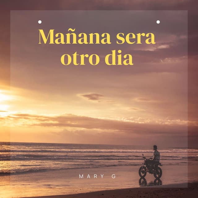 Mañana Sera Otro Dia