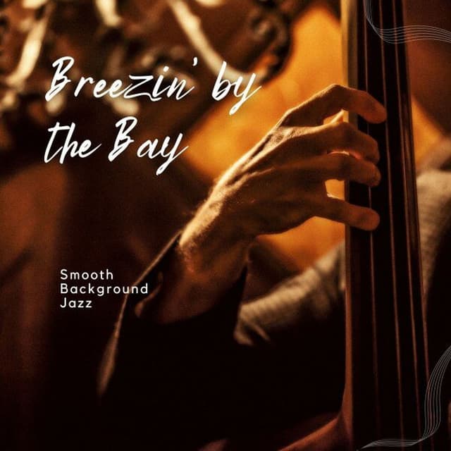 Breezin by the Bay: Chillout Jazz