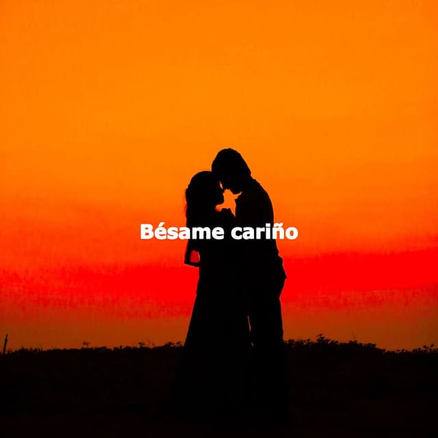 Bésame cariño