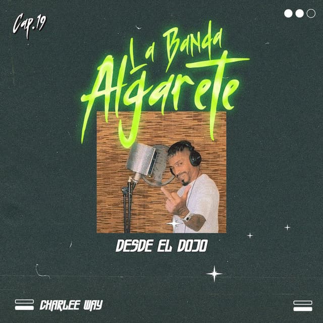 Algarete Desde El Dojo Cap.19