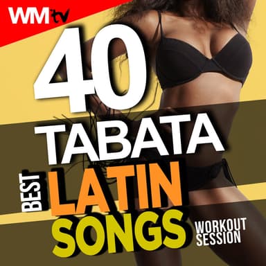 40 Tabata Best Latin Songs Workout Session (20 Sec. Work and 10 Sec. Rest Cycles With Vocal Cues / High Intensity Interval Training Compilation