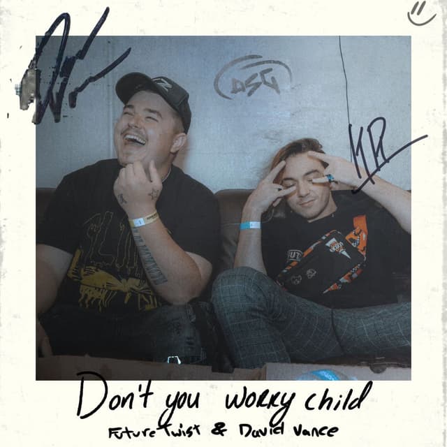 Don't You Worry Child