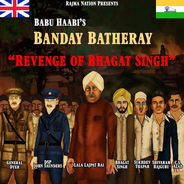 Banday Batheray (Revenge of Bhagat Singh)