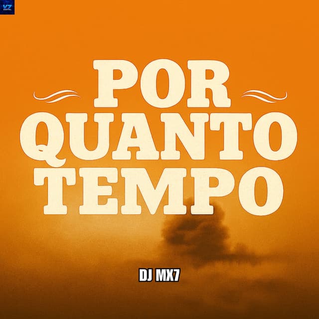 Por Quanto Tempo