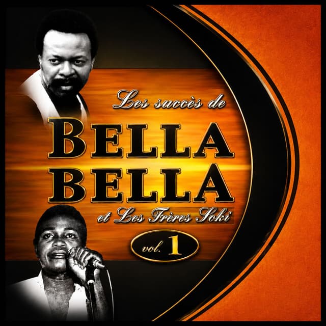 Les succès de Bella Bella et Les Frères Soki, Vol. 1