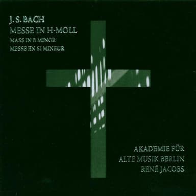 Bach: Mass in B Minor, BWV 232
