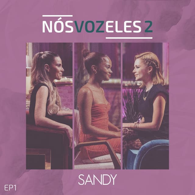 Nós, VOZ, Eles 2 (EP 1)
