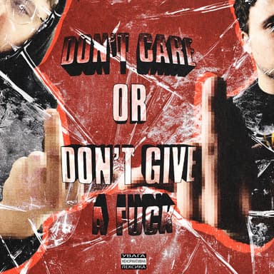 Don't care or don't give a fuck (Freestyle)