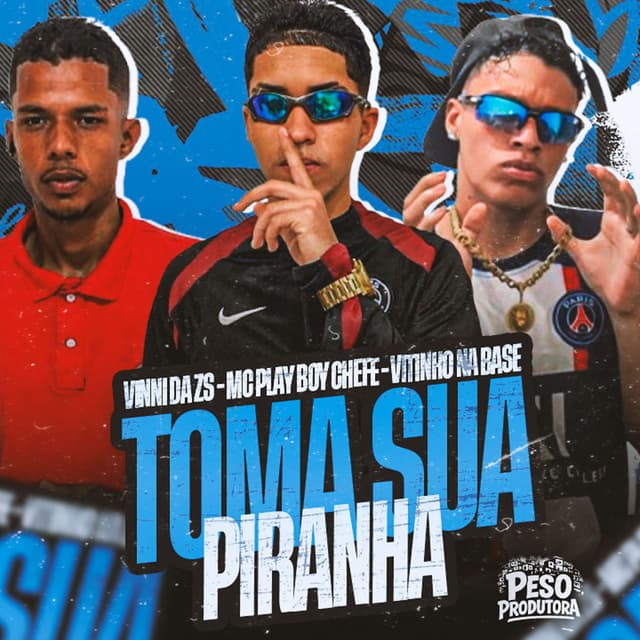 Toma Sua Piranha