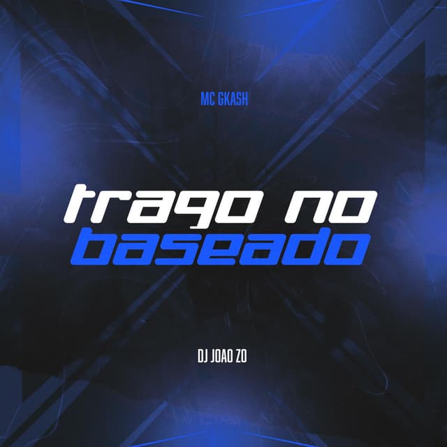 Trago no baseado