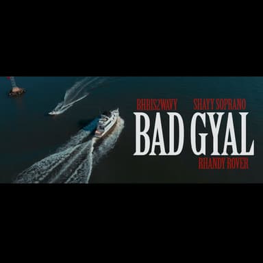 Bad Gyal (feat. Shayy Soprano & Rhandy Rover)