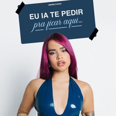 Eu ia te pedir pra ficar aqui!
